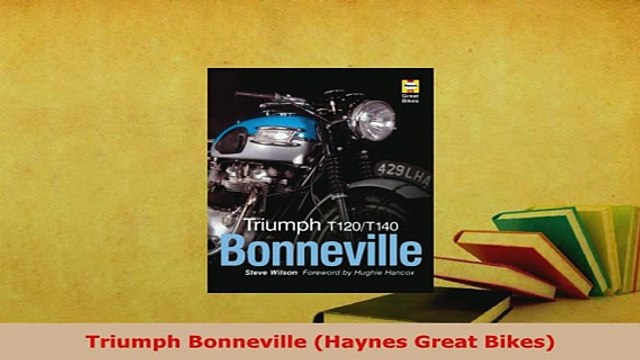 PDF Triumph Bonneville Haynes Great Bikes Read Full Ebook