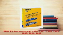 Download  BMW Z3 Service Manual 1996 1997 1998 1999 2000 2001 2002 Download Full Ebook