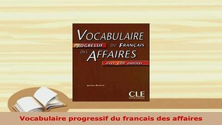 PDF  Vocabulaire progressif du francais des affaires PDF Book Free