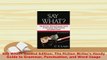 PDF  Say What Second Edition The Fiction Writers Handy Guide to Grammar Punctuation and Word Read Online