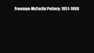 Download ‪Freeman-McFarlin Pottery: 1951-1980‬ Ebook Online