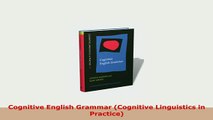 PDF  Cognitive English Grammar Cognitive Linguistics in Practice PDF Book Free
