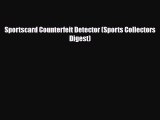 Read ‪Sportscard Counterfeit Detector (Sports Collectors Digest)‬ Ebook Free