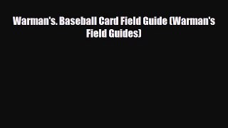 Read ‪Warman's. Baseball Card Field Guide (Warman's Field Guides)‬ Ebook Free