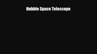 Read ‪Hubble Space Telescope PDF Online