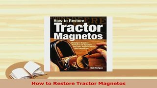 Download  How to Restore Tractor Magnetos PDF Online