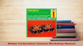 Download  Weber Carburetors Owners Workshop Manual PDF Full Ebook
