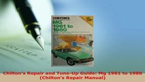 PDF  Chiltons Repair and TuneUp Guide Mg 1961 to 1980 Chiltons Repair Manual Read Online