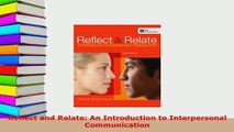 Download  Reflect and Relate An Introduction to Interpersonal Communication Free Books