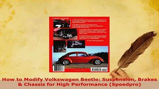 Download  How to Modify Volkswagen Beetle Suspension Brakes  Chassis for High Performance Download Online