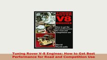 PDF  Tuning Rover V8 Engines How to Get Best Performance for Road and Competition Use PDF Online