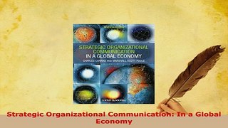 PDF  Strategic Organizational Communication In a Global Economy PDF Book Free
