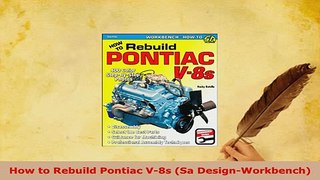 PDF  How to Rebuild Pontiac V8s Sa DesignWorkbench Download Online
