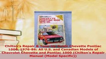 Download  Chiltons Repair  TuneUp Guide Chevette Pontiac 1000 197686 All US and Canadian Download Online