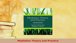Download  Mediation Theory and Practice Read Online
