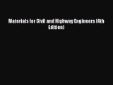 Download Materials for Civil and Highway Engineers (4th Edition) PDF Free