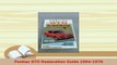 Download  Pontiac GTO Restoration Guide 19641970 Read Online