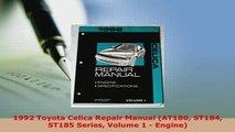 PDF  1992 Toyota Celica Repair Manual AT180 ST184 ST185 Series Volume 1  Engine Read Full Ebook