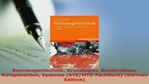 PDF  Rennwagentechnik Grundlagen Konstruktion Komponenten Systeme ATZMTZFachbuch German Free Books