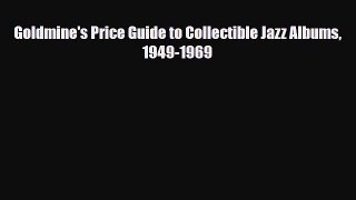Download ‪Goldmine's Price Guide to Collectible Jazz Albums 1949-1969‬ PDF Free