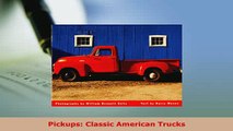Download  Pickups Classic American Trucks PDF Online