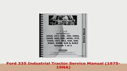 PDF  Ford 335 Industrial Tractor Service Manual 197519NA Download Full Ebook
