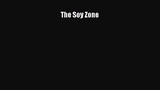 Read The Soy Zone PDF Free