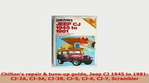 PDF  Chiltons repair  tuneup guide Jeep CJ 1945 to 1981 CJ2A CJ3A CJ3B CJ5 CJ6 CJ7 PDF Online