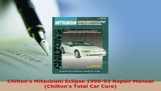 PDF  Chiltons Mitsubishi Eclipse 199093 Repair Manual Chiltons Total Car Care PDF Online