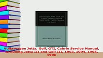 Download  Volkswagen Jetta Golf GTI Cabrio Service Manual Including Jetta III and Golf III 1993 1994 Free Books