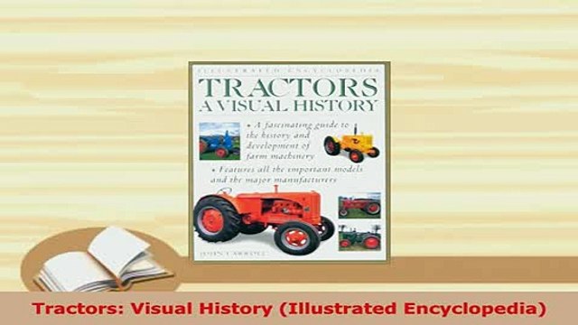 PDF Tractors Visual History Illustrated Encyclopedia Download Full Ebook