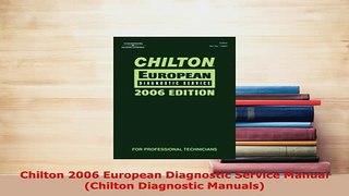 PDF  Chilton 2006 European Diagnostic Service Manual Chilton Diagnostic Manuals PDF Online
