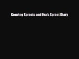 Read ‪Growing Sprouts and Eva's Sprout Diary Ebook Free