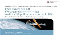 Read Rapid GUI Programming with Python and Qt  The Definitive Guide to PyQt Programming