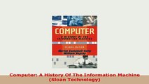 PDF  Computer A History Of The Information Machine Sloan Technology Read Online