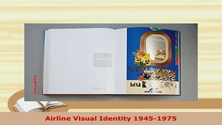 Download  Airline Visual Identity 19451975 Read Full Ebook