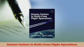 Download  Human Factors in MultiCrew Flight Operations PDF Full Ebook