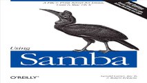 Read Using Samba  A File   Print Server for Linux  Unix   Mac OS X Ebook pdf download