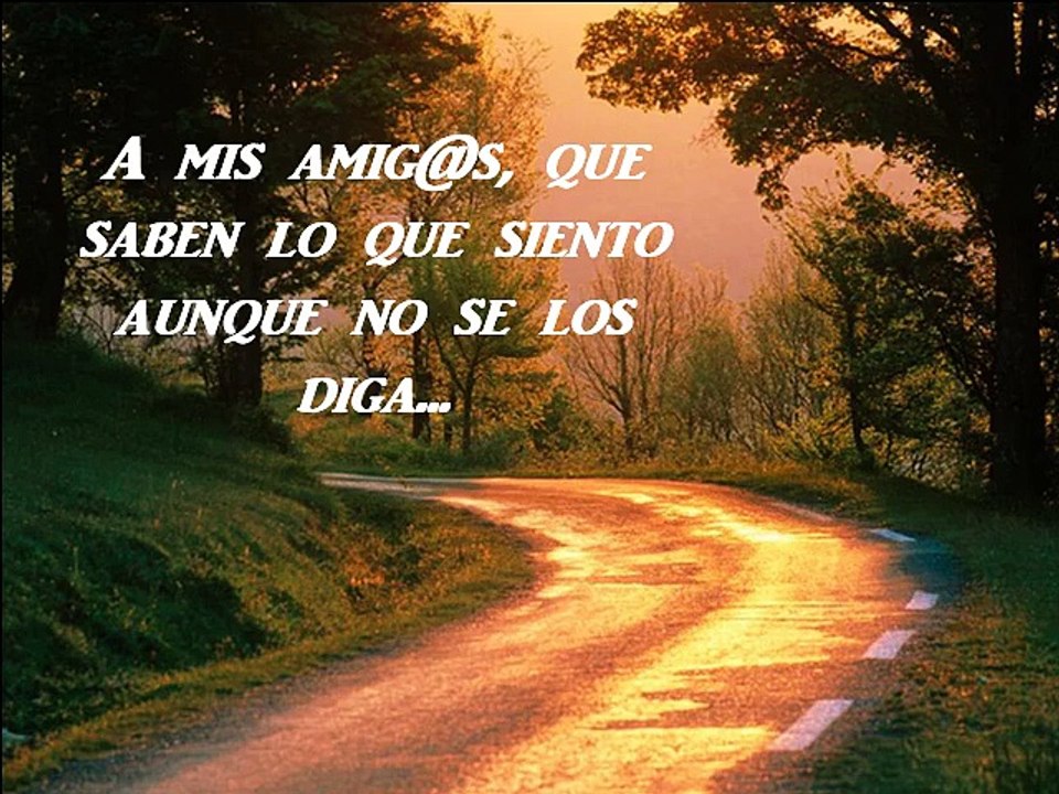 A MIS AMIG@S