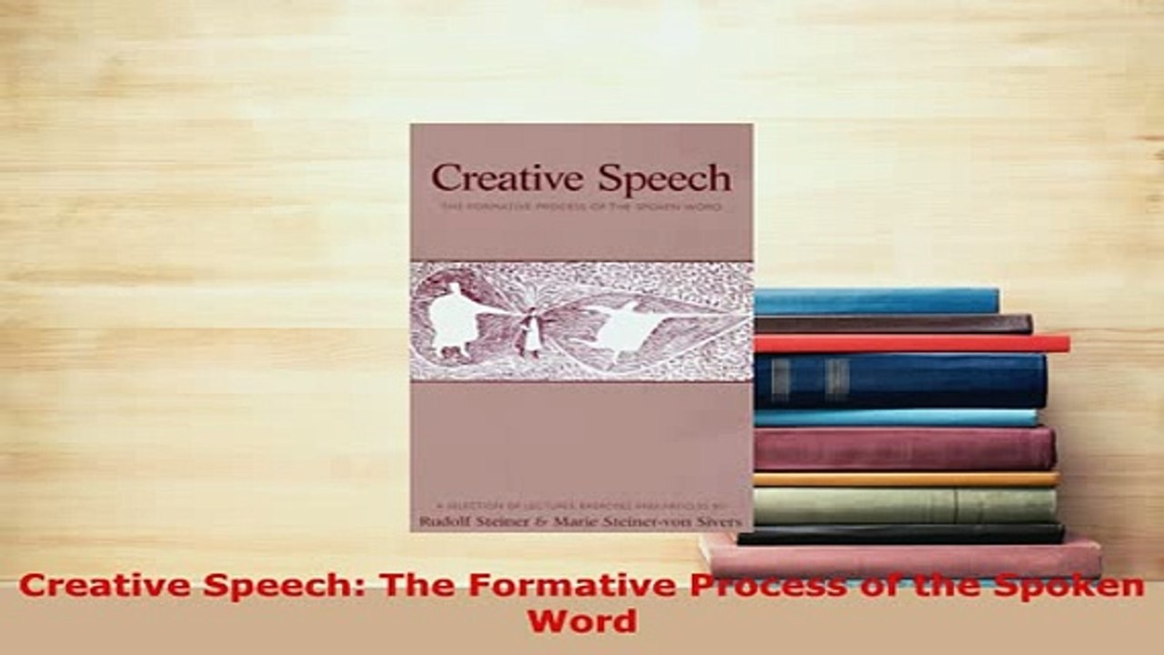 PDF  Creative Speech The Formative Process of the Spoken Word PDF Book Free