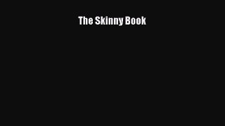Download The Skinny Book  Read Online