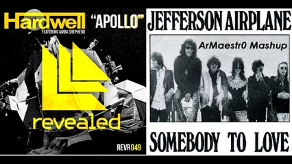 Somebody to Apollo (Jefferson Airplane vs Hardwell)