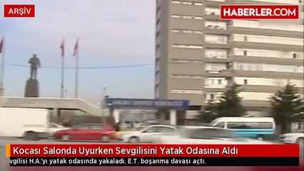 Kocası Salonda Uyurken Sevgilisini Yatak Odasına Aldı