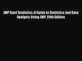 Read JMP Start Statistics: A Guide to Statistics and Data Analysis Using JMP Fifth Edition