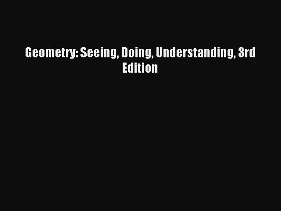 Download Geometry: Seeing Doing Understanding 3rd Edition Ebook Free
