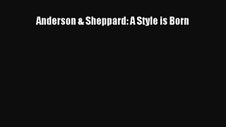 Download Anderson & Sheppard: A Style is Born Ebook
