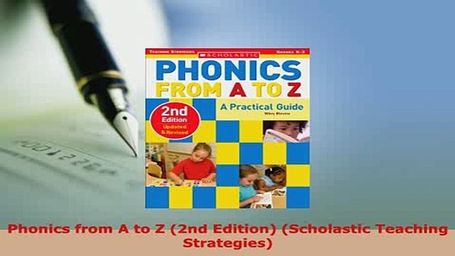PDF Phonics from A to Z 2nd Edition Scholastic Teaching Strategies PDF Full Ebook