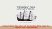 PDF  Historic Sail The Glory of the Sailing Ship from the 13th to the 19th Century Download Online