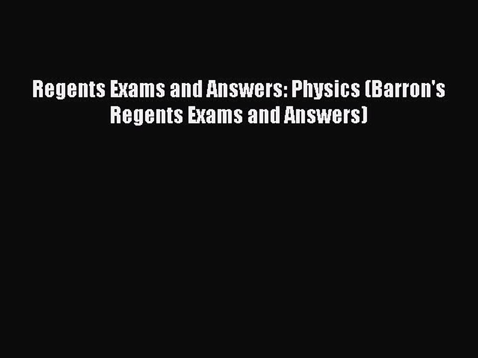 Read Regents Exams and Answers: Physics (Barron's Regents Exams and Answers) Ebook Free