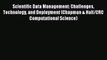 Read Scientific Data Management: Challenges Technology and Deployment (Chapman & Hall/CRC Computational
